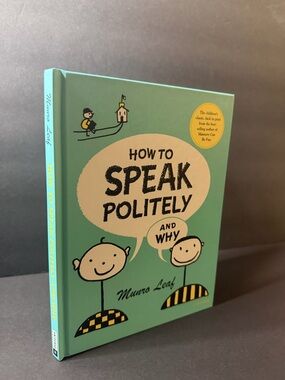 Book: “How to Speak Politely and Why" by Munro Leaf